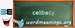 WordMeaning blackboard for celibacy